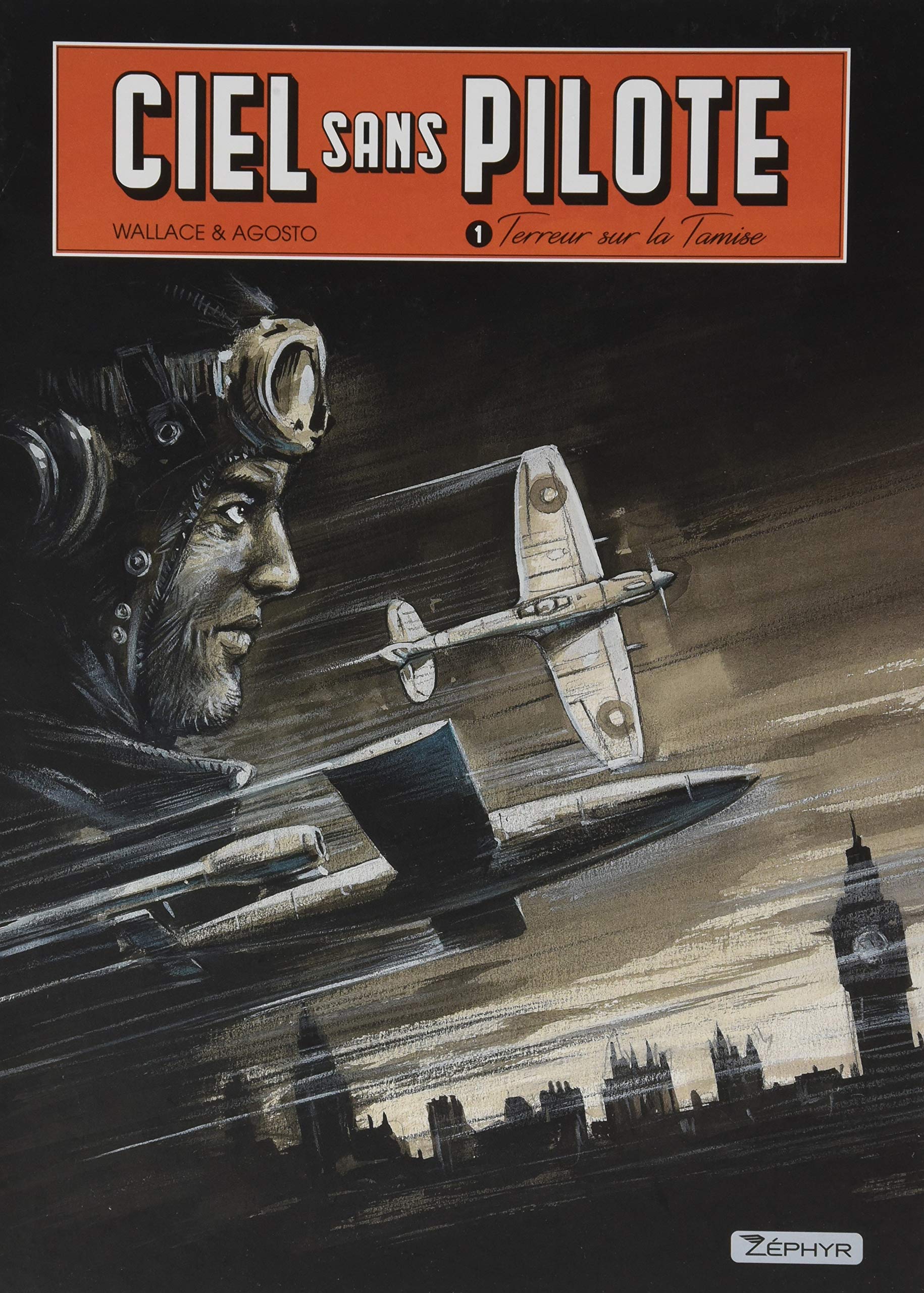 Ciel sans pilote - Tome 1 - Terreur sur la Tamise 1/2 (Ex-libris) book