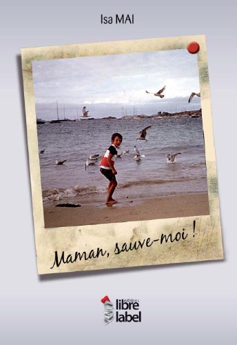 Product Image: Maman, sauve-moi !