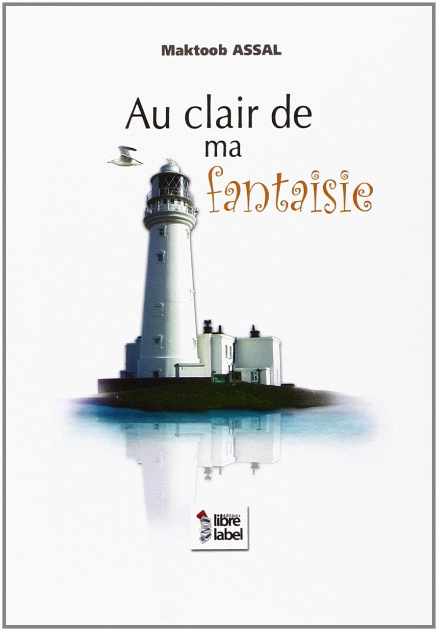 Au clair de ma fantaisie book