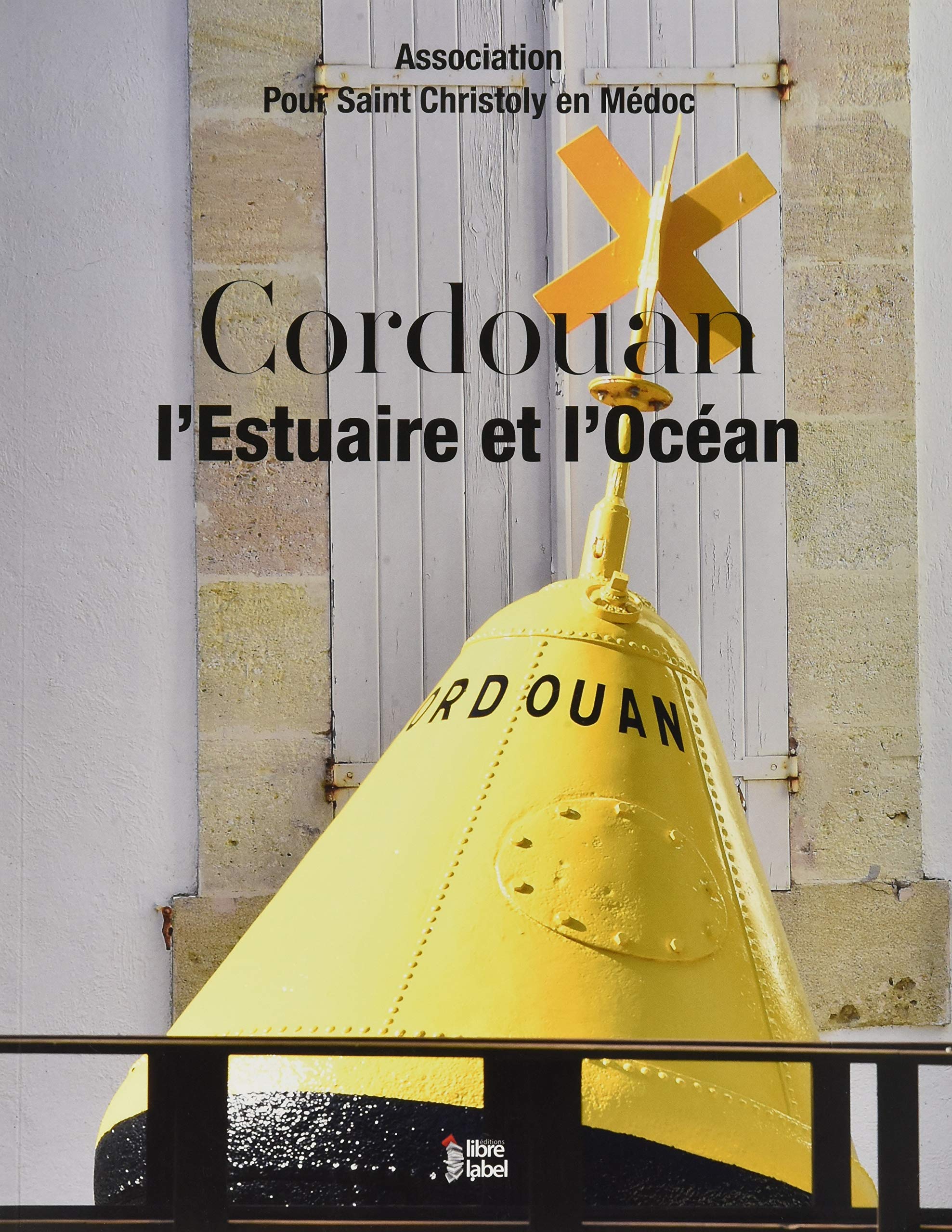 Cordouan, l'estuaire et l'océan book