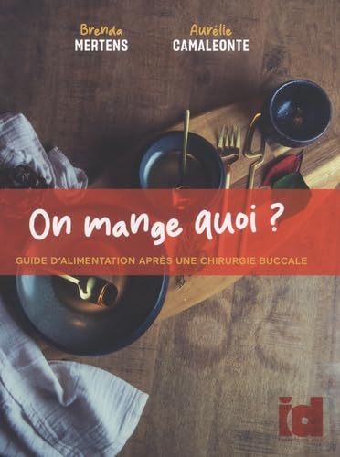 On mange quoi ?: Guide d'alimentation après une chirurgie buccale book