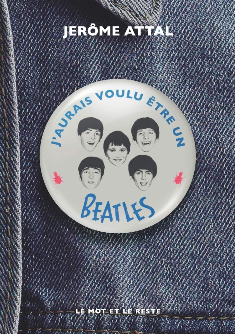 J'aurais voulu être un Beatles book