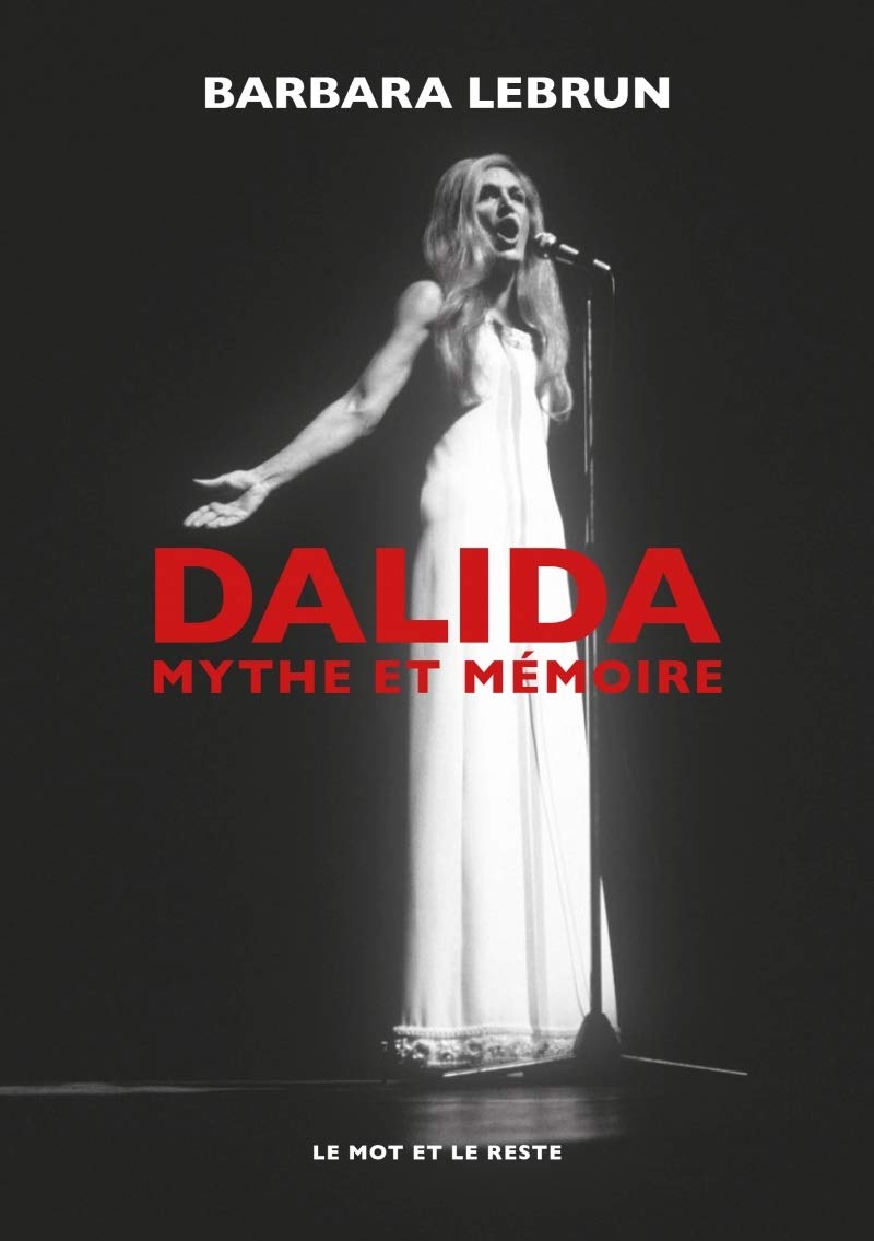 Product Image: Dalida: Mythe et mémoire
