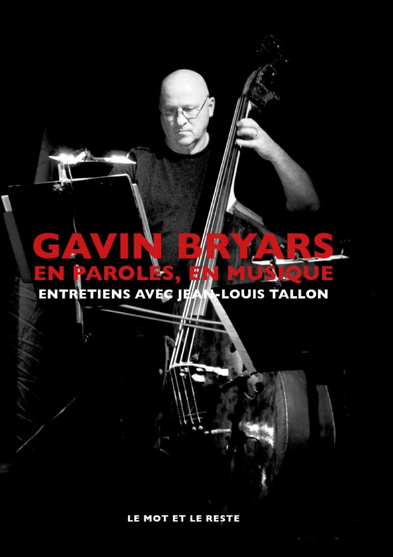Gavin Bryars: En paroles, en musique book