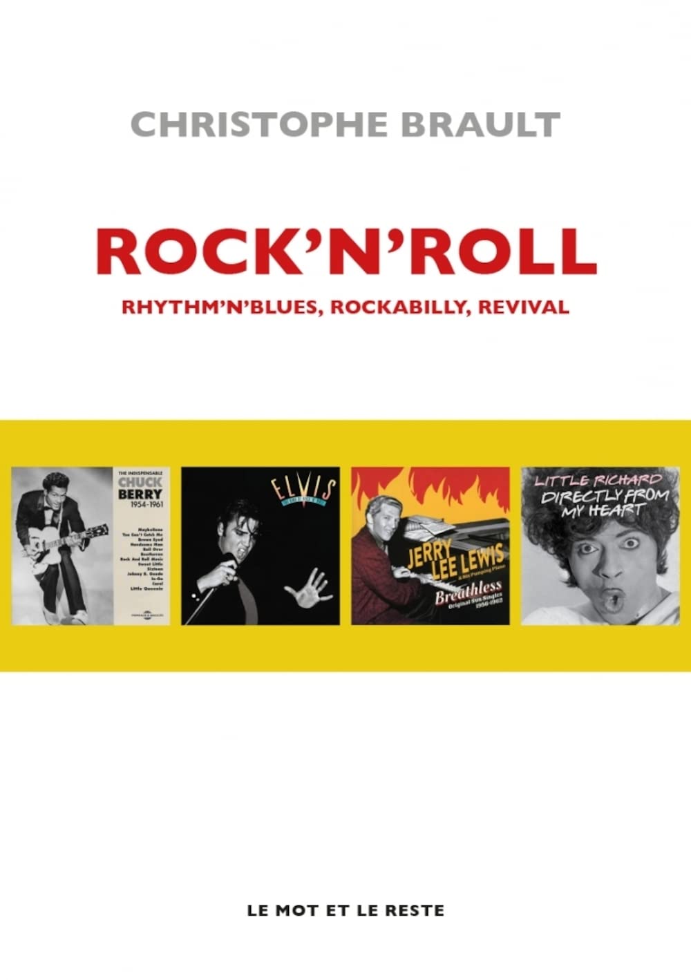 Rock'n'roll: Rhythm’n’blues, Rockabilly, Revival book