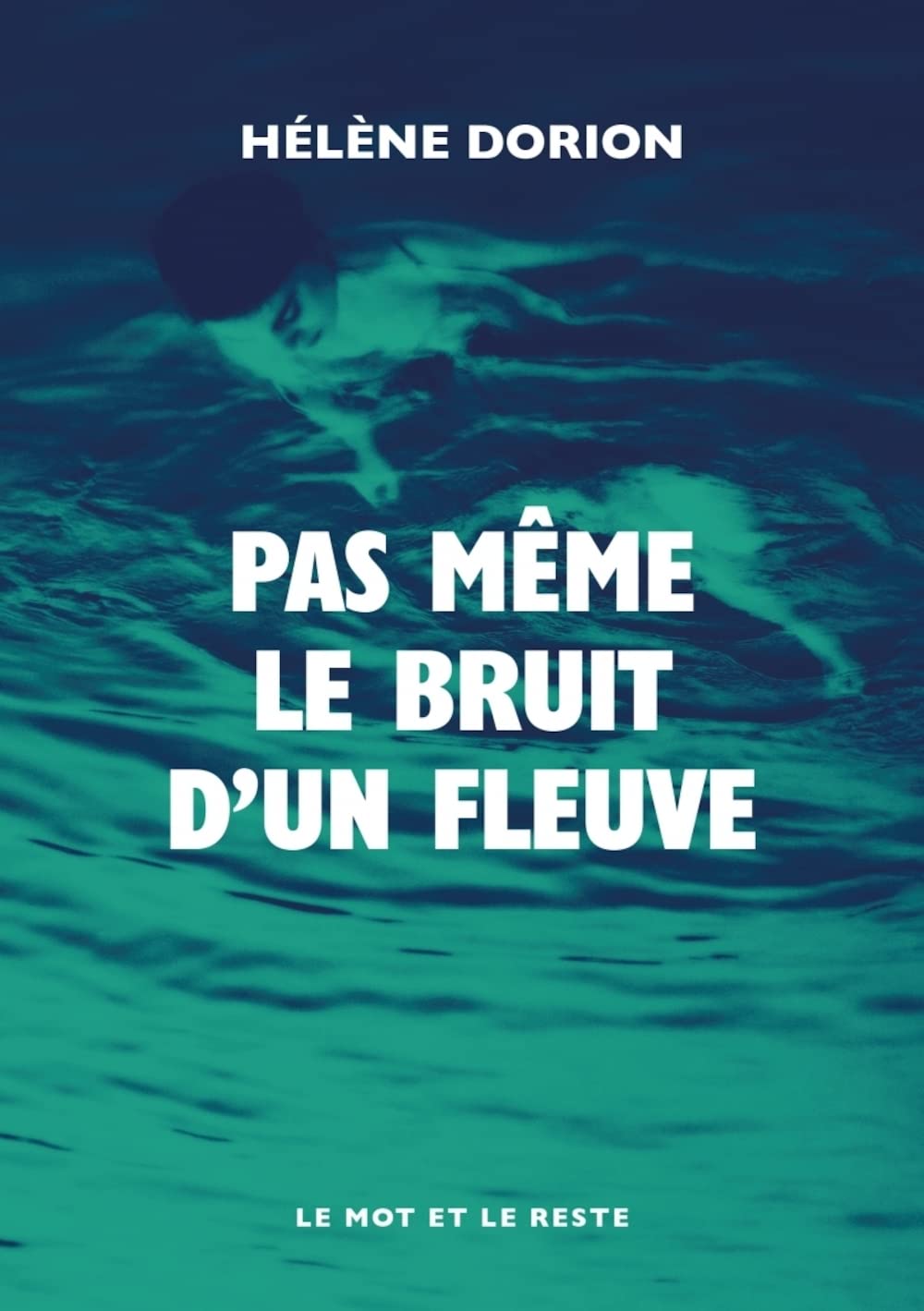 Product Image: Pas même le bruit d'un fleuve