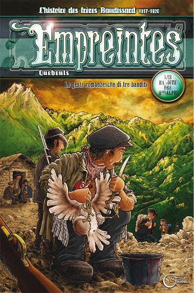 Empreintes : bandits des Hautes Alpes : histoire des frères Baudissard book