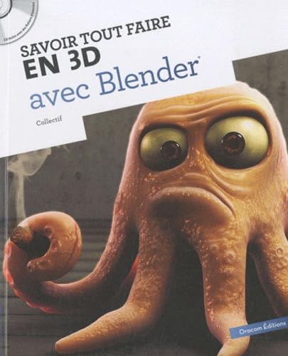 Savoir tout faire en 3D avec Blender book