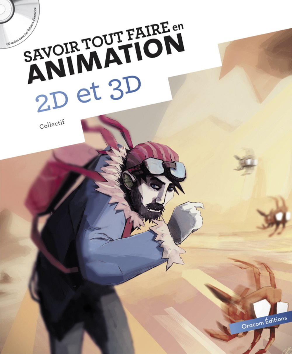 Savoir tout faire en animation 2D et 3D book