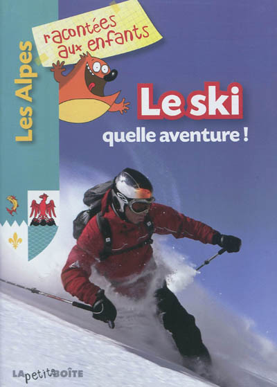 Product Image: Le ski : quelle aventure !