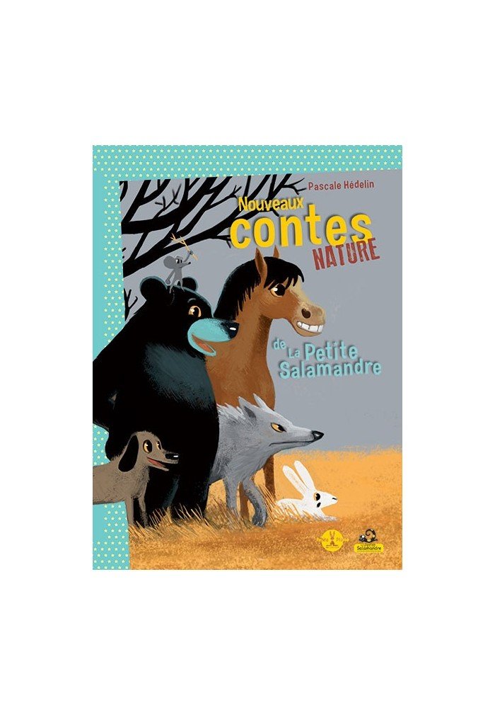 Nouveaux contes nature de la petite Salamandre book