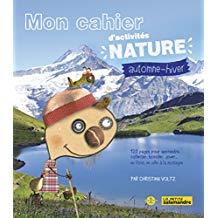 Mon cahier d'activités nature : automne-hiver Novels & Short Stories