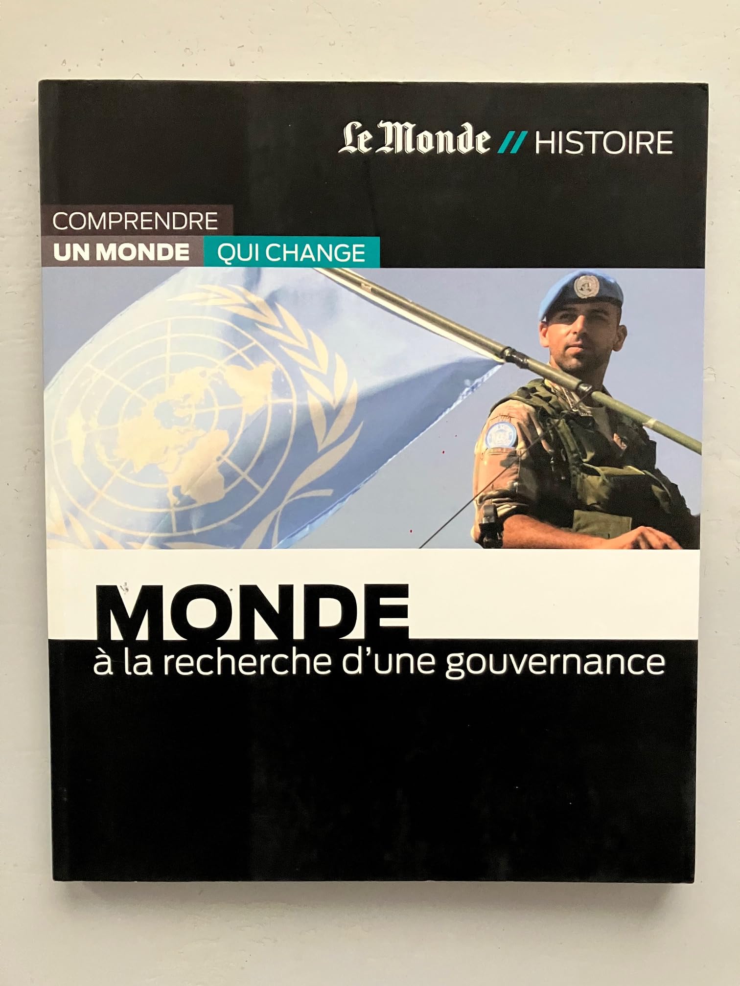 MONDE-A LA RECHERCHE D UNE GOUVERNANCE Politics & History