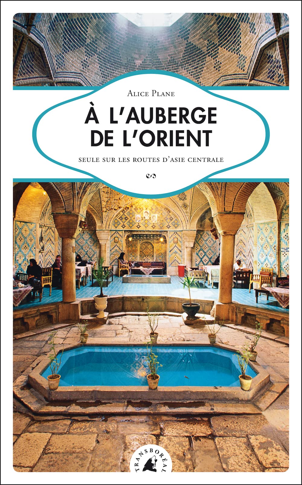 A L'AUBERGE DE L'ORIENT: Seule sur les routes d'Asie centrale Leisure, Home & Garden