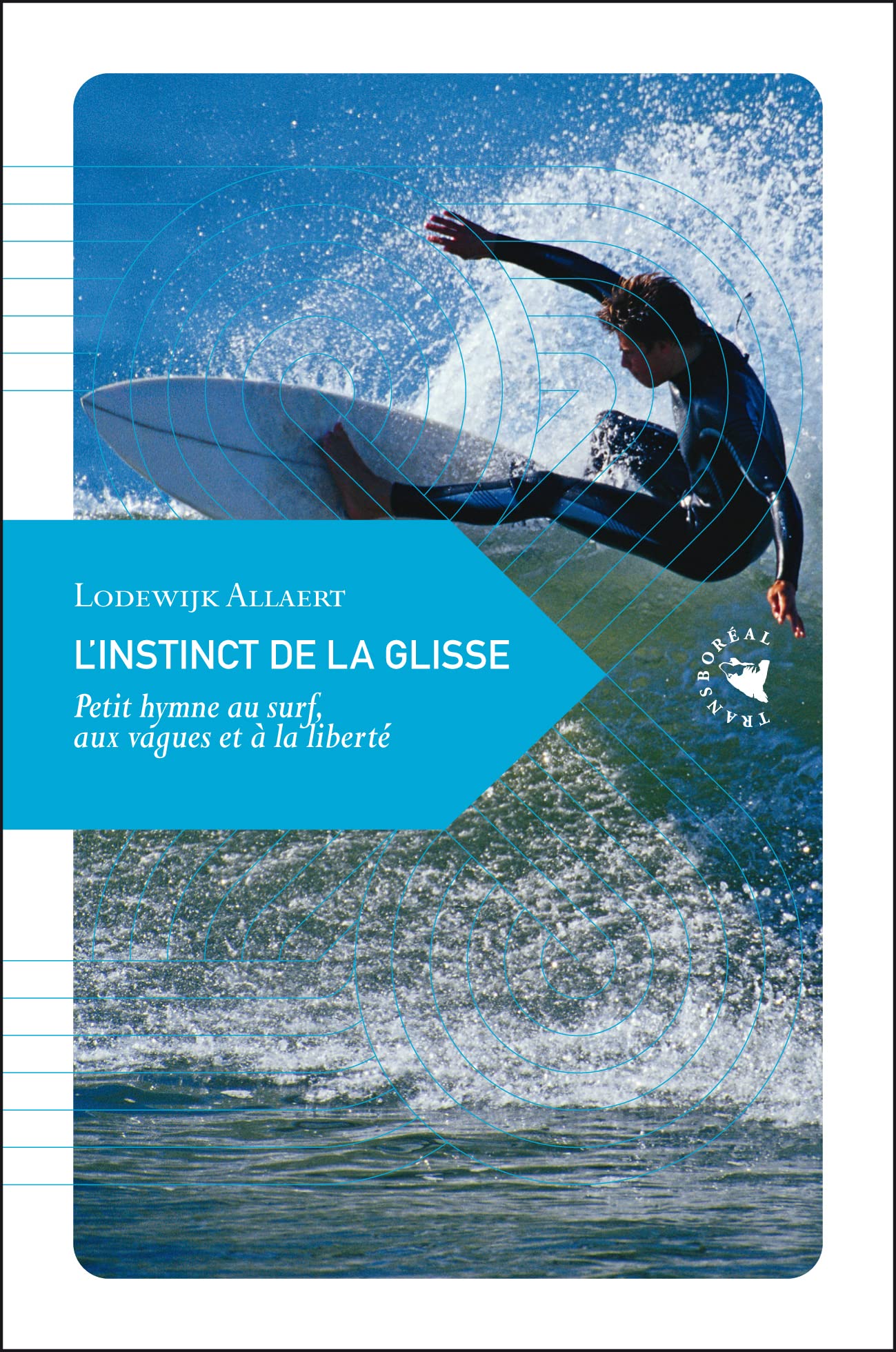 L'INSTINCT DE LA GLISSE: Petit hymne au surf, aux vagues et à la liberté Leisure, Home & Garden
