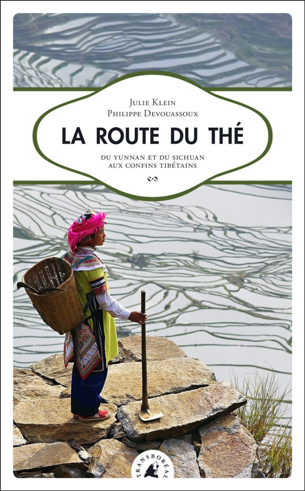 LA ROUTE DU THE: Du Yunnan et du Sichuan aux confins tibétains Contemporary literature