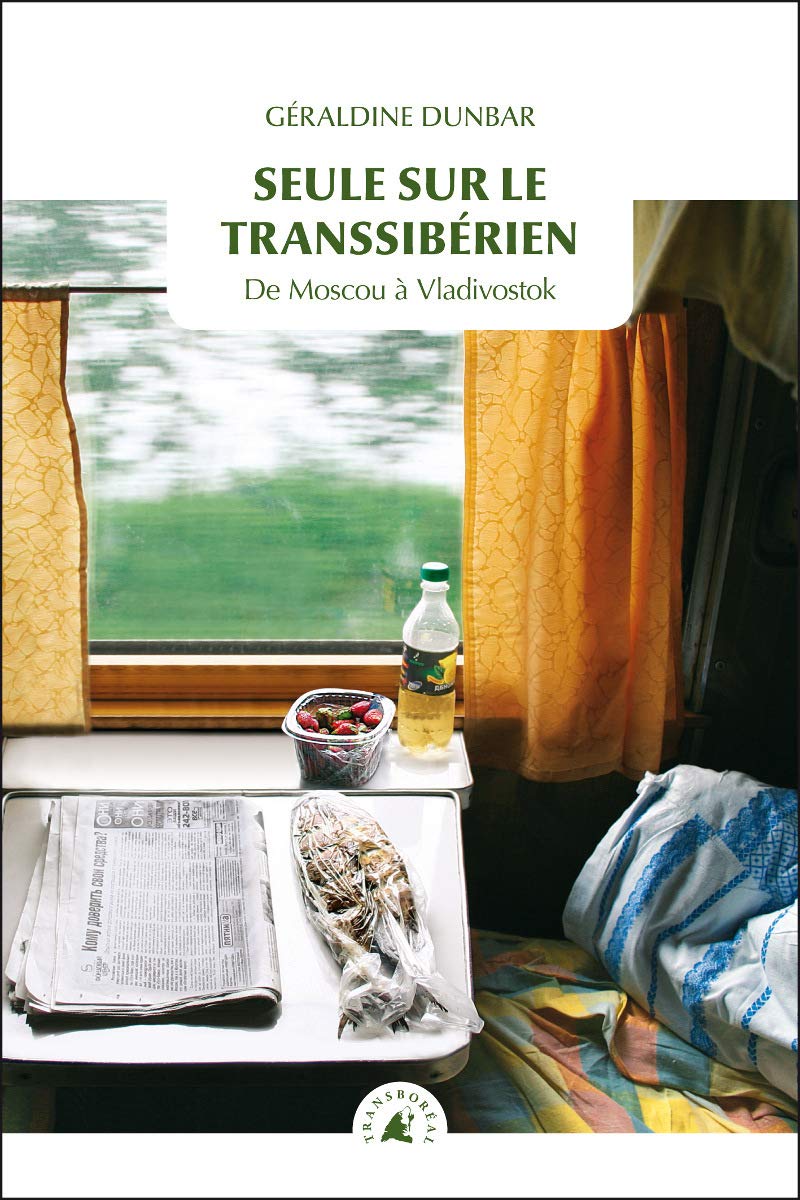 Seule sur le Transsibérien - De Moscou à Vladivostok Contemporary literature