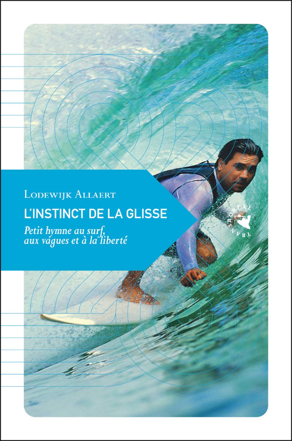 L'INSTINCT DE LA GLISSE: Petit hymne au surf, aux vagues et à la liberté Leisure, Home & Garden