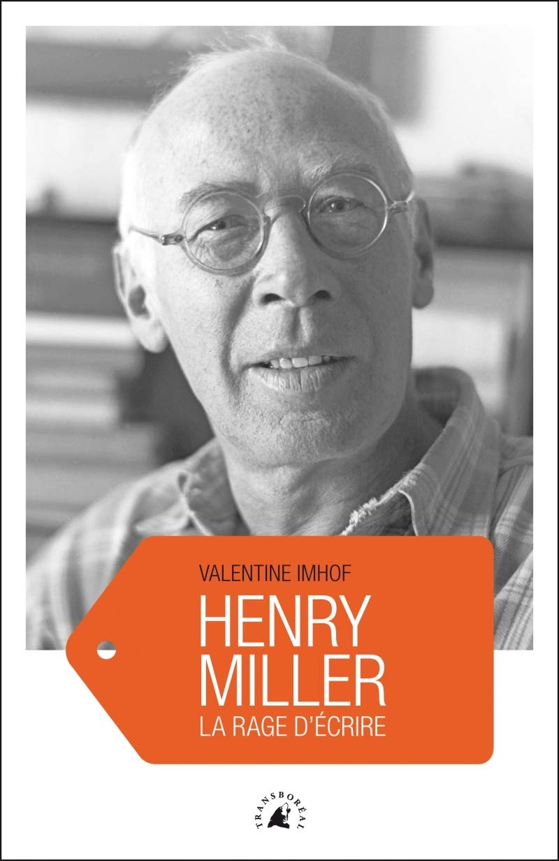HENRY MILLER - LA RAGE D'ECRIRE: La rage d'écrire Social Sciences