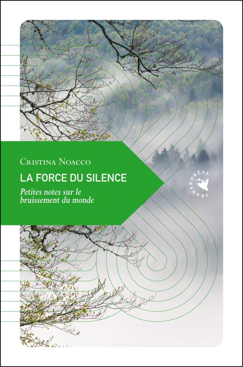 LA FORCE DU SILENCE: Petites notes sur le bruissement du monde Social Sciences