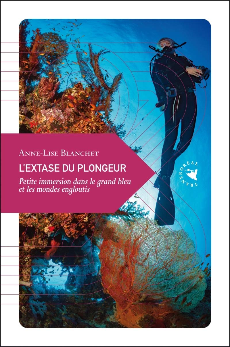 L'EXTASE DU PLONGEUR: Petite immersion dans le grand bleu et les mondes engloutis Learning & Reference