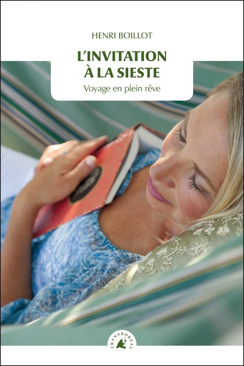 L'invitation à la sieste: Voyage en plein rêve book