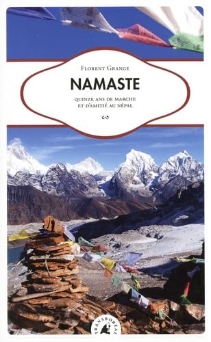 Namaste : quinze ans de marche et d'amitié au Népal Contemporary literature