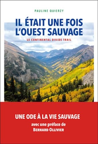 Il était une fois l’Ouest sauvage - Le Continental Divide Tr Contemporary literature