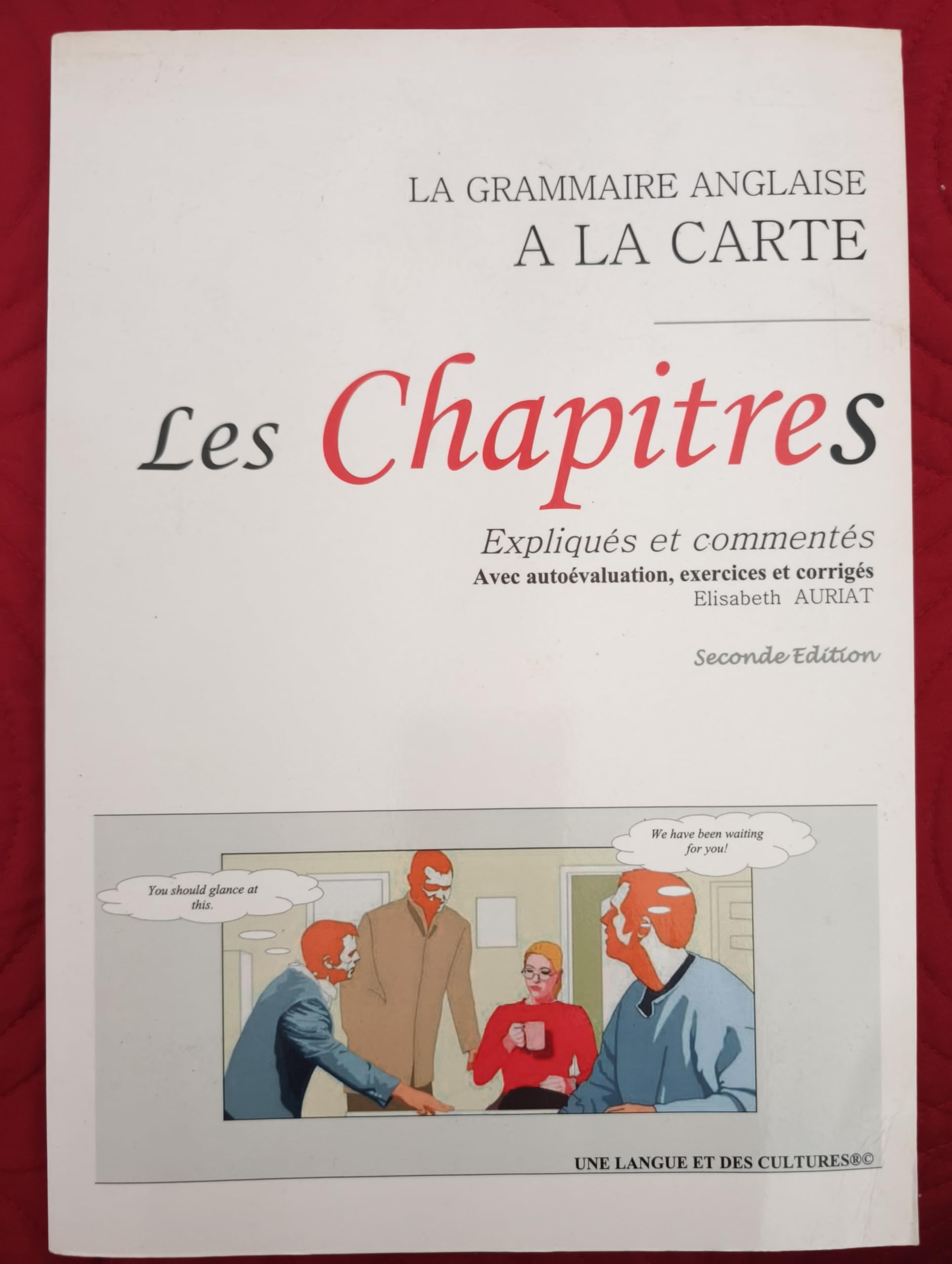 La grammaire anglaise a la carte Les Chapitres éxpliqués et commentés book