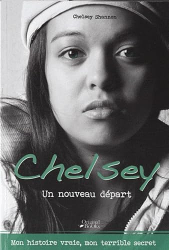 Le journal de Chelsey: L'histoire d'un nouveau départ book