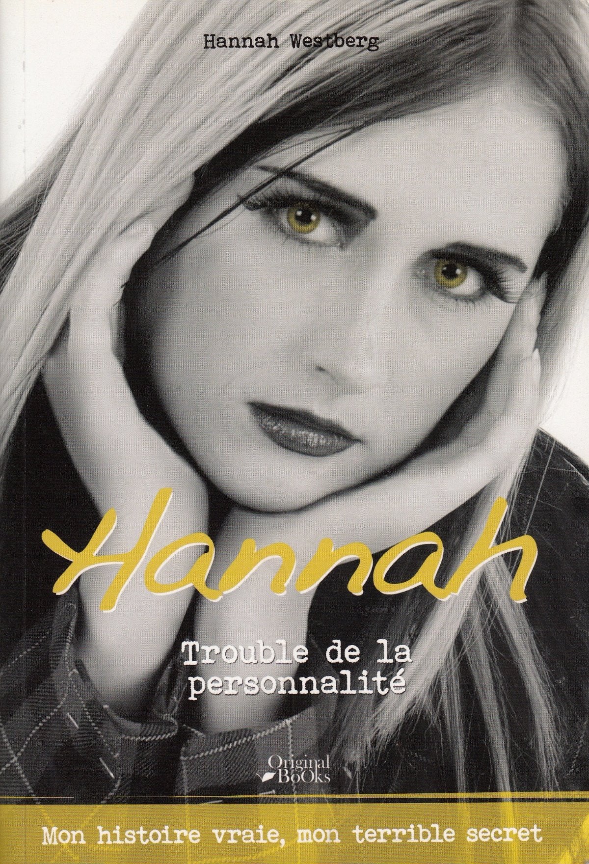 Le journal d'Hannah: Trouble de la personnalité Books