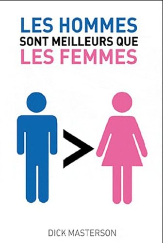Les hommes sont meilleurs que les femmes Books