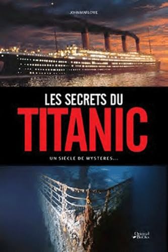 Product Image: Les secrets du Titanic: Un siècle de mystères