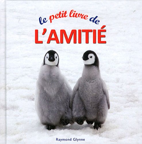 Le petit livre de l'amitié book