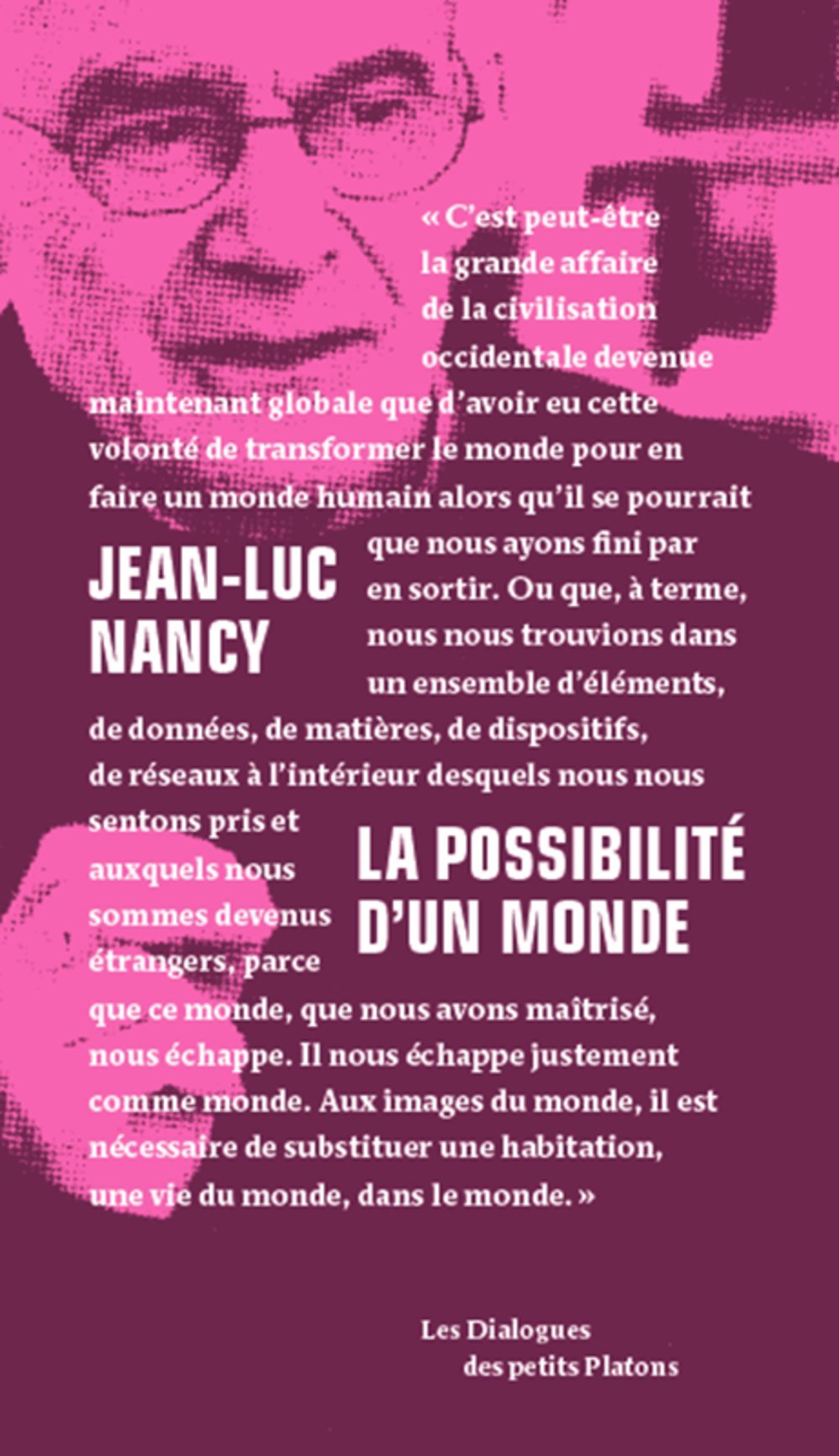 La Possibilité d'un monde: Dialogue avec Pierre-Philippe Jandin Philosophy