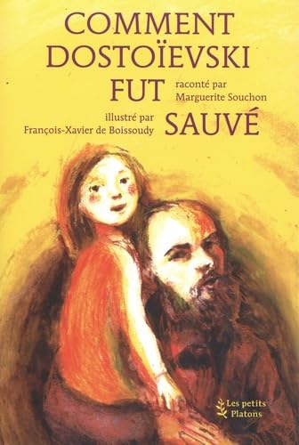Comment Dostoïevski fut sauvé Non-fiction