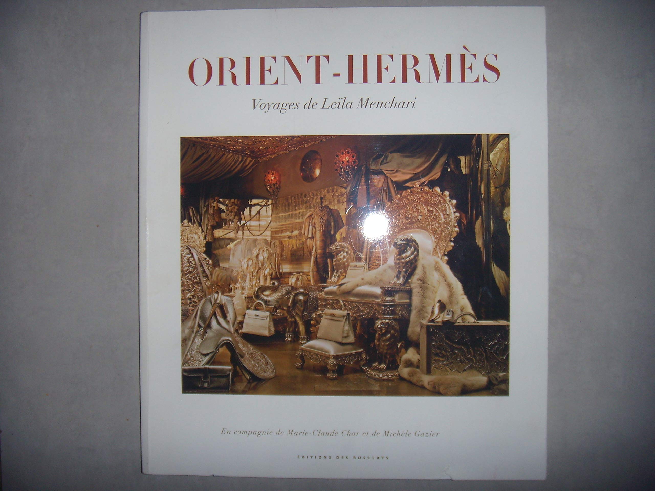 ORIENT-HERMÈS - Voyages de Leïla Menchari Books