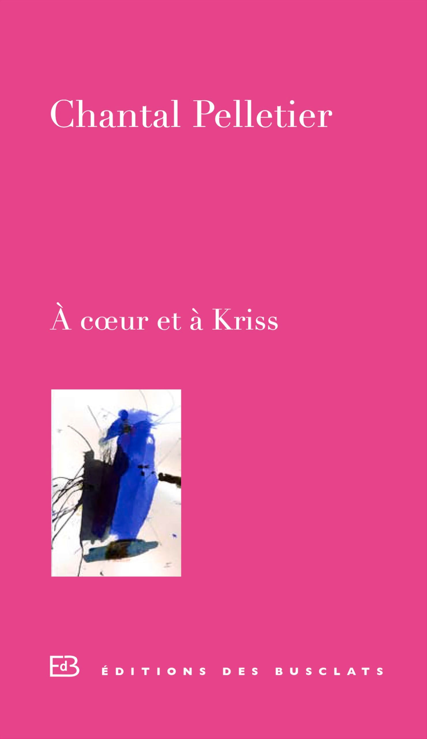 À coeur et à Kriss: Journal d'une amitié book