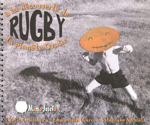 Rugby: A la découverte de la planète Ovalie book