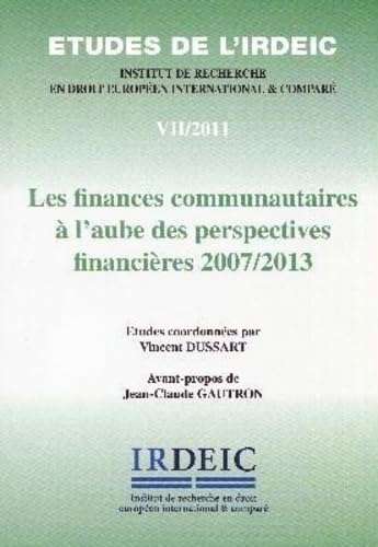les finances communautaires a l aube des perspectives financieres 2007/2013 (7) book
