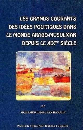 les grands courants des idees politiques dans le monde arabo-musulman depuis le book