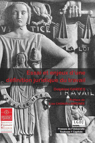 Essai et enjeux d'une définition juridique du travail book