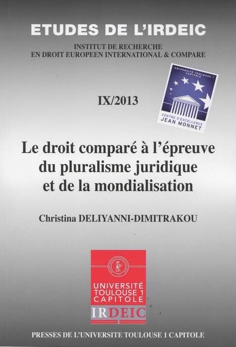 le droit compare a l epreuve du pluralisme juridique et de la mondialisation (9) book