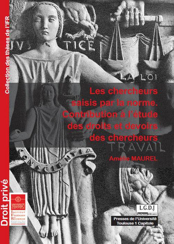 Les chercheurs saisis par la norme : contribution à l'étude des droits et devoirs des chercheurs book