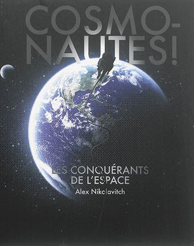 Product Image: Cosmonautes ! : les conquérants de l'espace