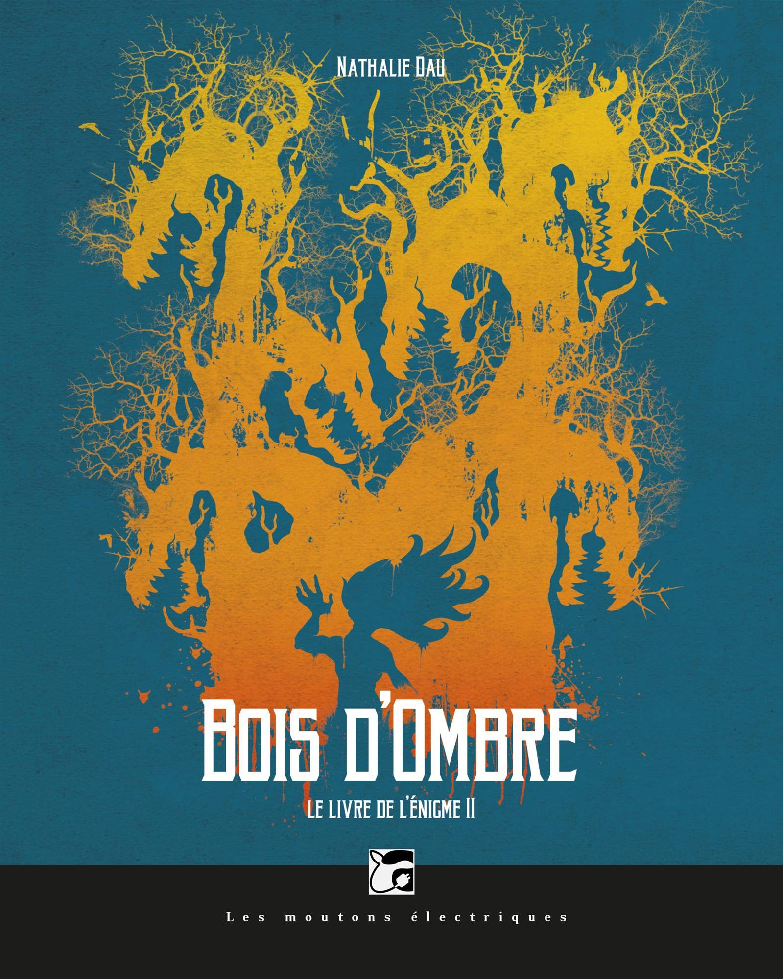 Le livre de l'énigme, tome 2: Bois d'ombre book