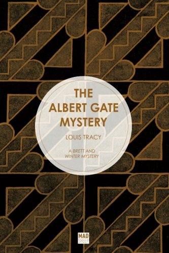 The Albert Gate Mystery: A Brett and Winter Mystery book