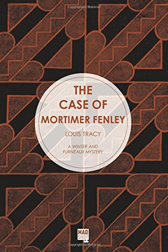 The Case of Mortimer Fenley: A Winter and Furneaux Mystery book