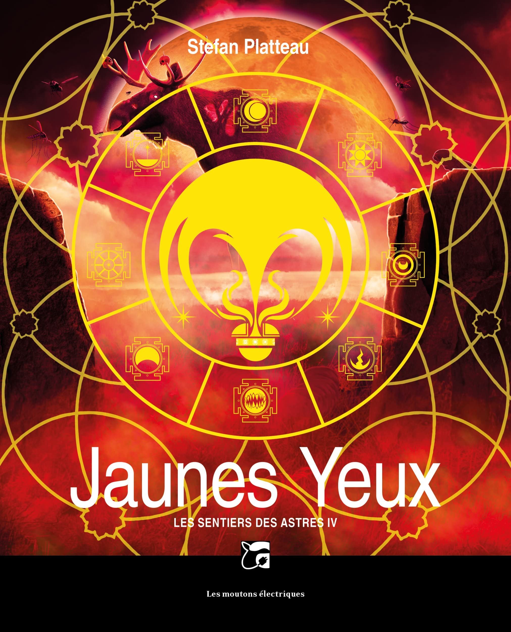 Les sentiers des astres, jaunes yeux , tome 4 book