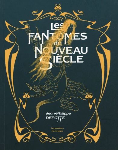 Les fantômes du nouveau siècle Contemporary literature